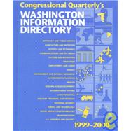 Washington Information Directory 1999-2000 by Marshall, Mary Burke; Congressional Quarterly, Inc., 9781568020839