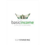 Basic Income by Standing, Guy, 9780300230840