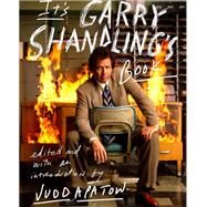 It's Garry Shandling's Book by Apatow, Judd, 9780525510840