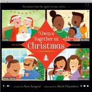 Always Together at Christmas by Sargent, Sara; Chambers, Mark, 9780593380840