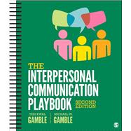 INTERPERSONAL COMMUNICATION PLAYBOOK by Unknown, 9781071830840