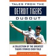 TALES FROM DETROIT TIGERS DUG CL by EBLING,JACK, 9781613210840