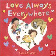 Love Always Everywhere by Massini, Sarah, 9798887770840