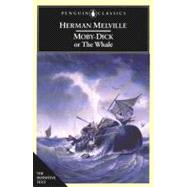Moby-Dick Or, the Whale by Melville, Herman; Delbanco, Andrew; Quirk, Tom, 9780140390841
