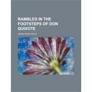 Rambles in the Footsteps of Don Quixote by Inglis, Henry David, 9780217540841