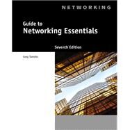 Guide to Networking Essentials by Greg Tomsho, 9781305480841