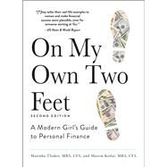 On My Own Two Feet by Thakor, Manisha; Kedar, Sharon, 9781440570841