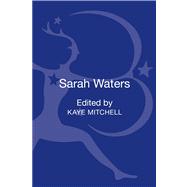 Sarah Waters Contemporary Critical Perspectives by Mitchell, Kaye, 9781441180841