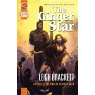 The Ginger Star by Brackett, Leigh, 9781601250841