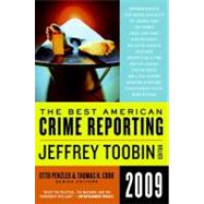The Best American Crime Reporting 2009 by Toobin, Jeffrey, 9780061490842