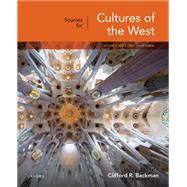 Sources for Cultures of the West, Volume 2 Since 1350 by Backman, Clifford R., 9780197670842