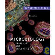 Microbiology: Principles and Explorations, 6th Edition by Jacquelyn G. Black (Marymount Univ.), 9780471420842