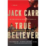 True Believer by Carr, Jack, 9781501180842