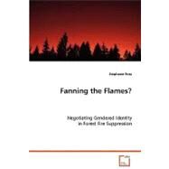 Fanning the Flames by Ross, Stephanie, 9783639070842