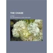 The Chase by Somerville, William; Aikin, John, 9780217070843