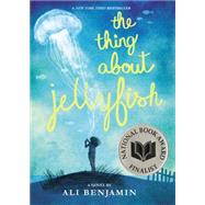 The Thing About Jellyfish by Benjamin, Ali, 9780316380843