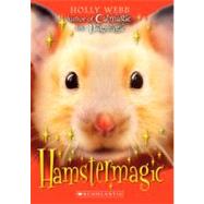 Hamstermagic by Webb, Holly, 9780606140843
