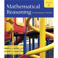 Mathematical Reasoning for Elementary Teachers by Long, Calvin T.; DeTemple, Duane W.; Millman, Richard, 9780321460844