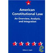 American Constitutional Law by Kaplin, William A., 9780890890844