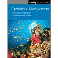 Operations Management An Integrated Approach [Rental Edition] by Reid, R. Dan; Sanders, Nada R., 9781119570844