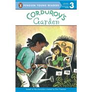 Corduroy's Garden by Freeman, Don (CRT); Inches, Alison; Eitzen, Allan, 9781524790844