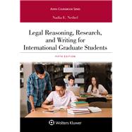Legal Reasoning, Research, and Writing for International Graduate Students by Nedzel, Nadia E., 9781543810844