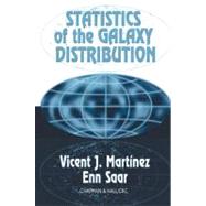 Statistics of the Galaxy Distribution by Martinez; Vicent J., 9781584880844