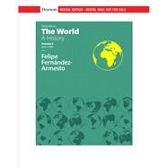 World, The: A History, Volume 2 [Rental Edition] by Fernandez-Armesto, Felipe, 9780135570845