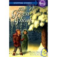 The Green Ghost by BAUER, MARION DANEFERGUSON, PETER, 9780375840845