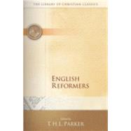 English Reformers by Parker, T. H. L., 9780664230845