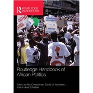 Routledge Handbook of African Politics by Cheeseman,Nic, 9781138130845