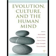 Evolution, Culture, and the Human Mind by Schaller; Mark, 9781138990845