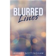 Blurred Lines by Audrey Nottingham, 9781665740845