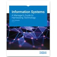CMC FlatWorld - Information Systems: A Manager's Guide to Harnessing Technology (Book w/ Access Code) Version 7 by John Gallaugher, 8780000140846