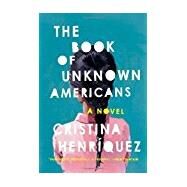 The Book of Unknown Americans by HENRQUEZ, CRISTINA, 9780385350846