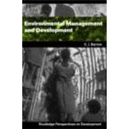 Environmental Management and Development by Barrow; Chris, 9780415280846