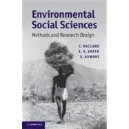 Environmental Social Sciences: Methods and Research Design by Edited by Ismael Vaccaro , Eric Alden Smith , Shankar Aswani, 9780521110846