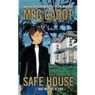 Safe House by Cabot, Meg, 9781442430846
