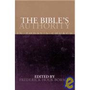 The Bible's Authority in Today's Church by Borsch, Frederick Houk, 9781563380846