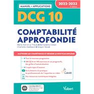 DCG 10 - Comptabilit approfondie - 2022-2023 by Marie-Astrid Le Theule; Gregori Novak; Bernadette Collain, 9782311410846
