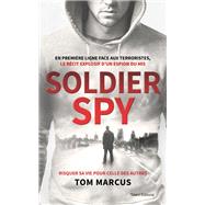 Soldier Spy by Tom Marcus, 9782378150846