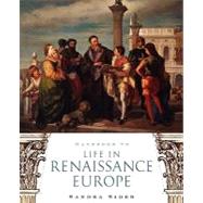Handbook to Life in Renaissance Europe by Sider, Sandra, 9780195330847