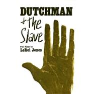Dutchman and the Slave by Barbaka, Amiri, 9780688210847