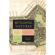 Building Natures by Daniel, Julia E., 9780813940847