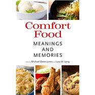 Comfort Food by Jones, Michael Owen; Long, Lucy M., 9781496810847