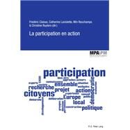 La Participation En Action by Claisse, Frdric; Laviolette, Catherine; Reuchamps, Min; Ruyters, Christine, 9782875740847