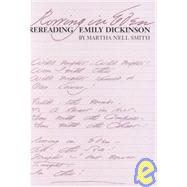 Rowing in Eden : Rereading Emily Dickinson by Smith, Martha Nell, 9780292720848