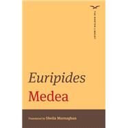 Medea by Euripides; Murnaghan, Sheila, 9780393870848