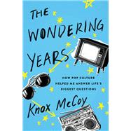 The Wondering Years by Mccoy, Knox, 9780785220848