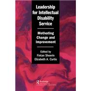 Leadership for Intellectual Disability Service by Sheerin, Fintan; Curtis, Elizabeth A., 9780815390848